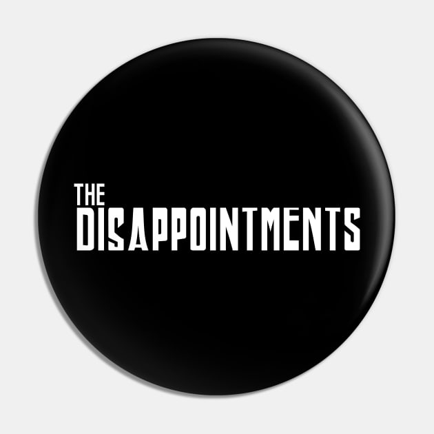 Disappointments Logo 2022 Pin by The Disappointments