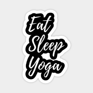 Eat Sleep Yoga Magnet