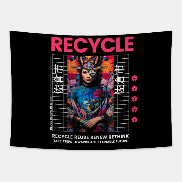 Recycle reuse renew rethink for a sustainable future Tapestry by Dippity Dow Five