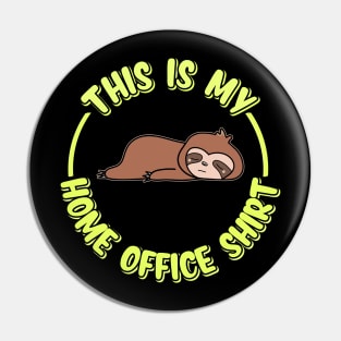 Funny Home Office Sloth Pin