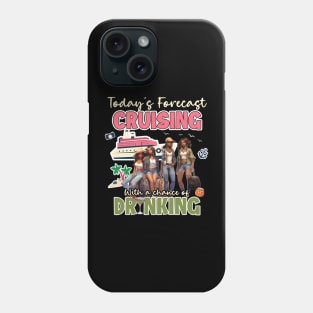 cruising with a chance of drinking Gift For Girls Women Phone Case