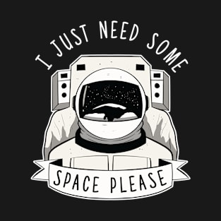 More Space Please T-Shirt