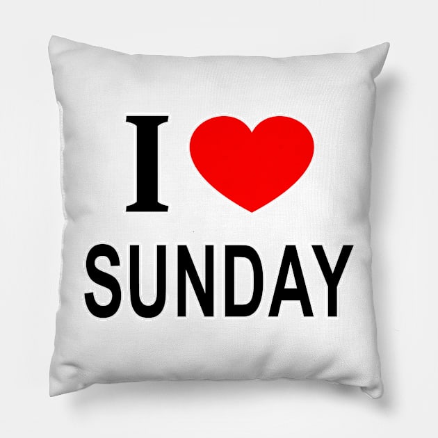 I ❤️ SUNDAY I LOVE SUNDAY I HEART SUNDAY Pillow by KAWAII OMISE