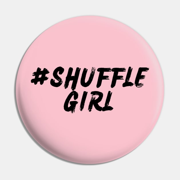 #ShuffleGirl Pin by Shuffle Dance