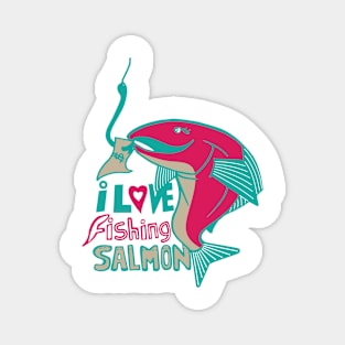 I Love Fishing Salmon Magnet