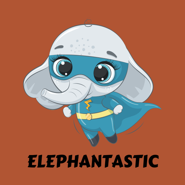 Elephantastic | Elephant Pun by Allthingspunny