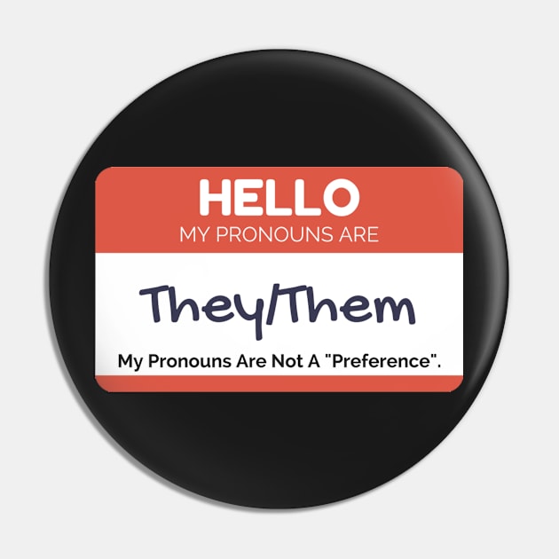 They/Them Pronouns Pin by FiendishThingyArt