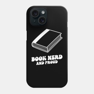 book nerd and proud Phone Case