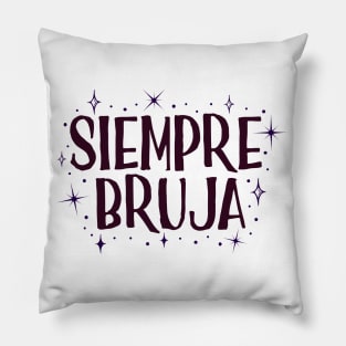 Siempre Bruja Pillow