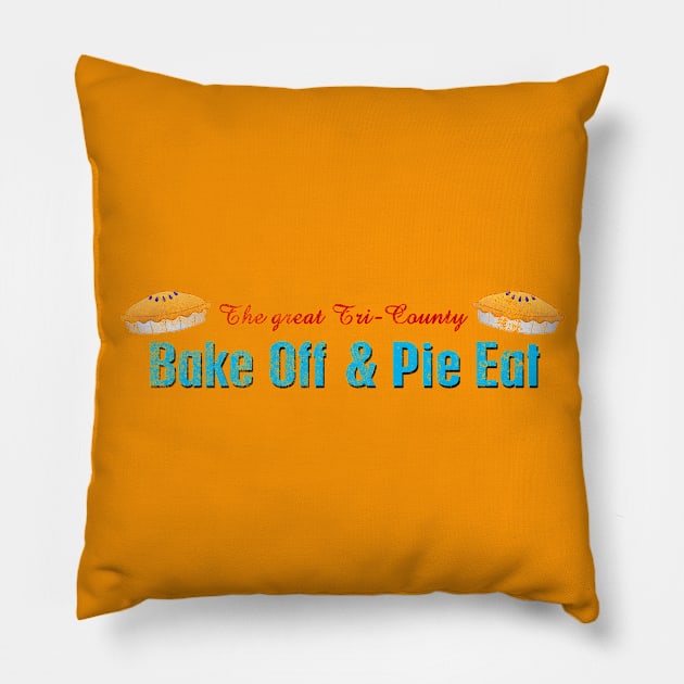 The Great Tri-County Bake Off & Pie Eat, distressed Pillow by MonkeyKing