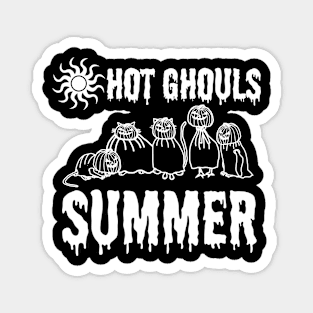 Hot Ghouls Summer Goth Wear Magnet