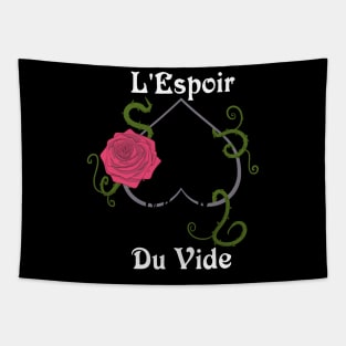 L'Espoir Du Vide (for darker shirts) Tapestry