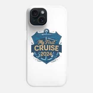 My First Cruise 2024 Phone Case