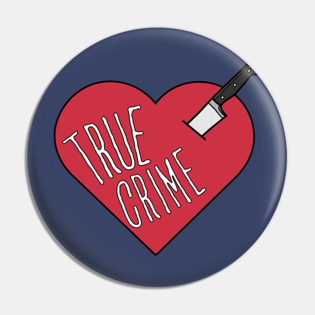 True crime heart Pin by Dr.Bear