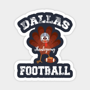 Dallas Thanksgiving Day Football Texas Distressed Turkey Magnet