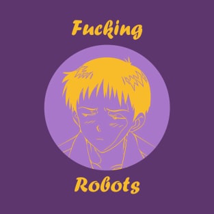 Fucking Robots Shinji Ikari Evangelion T-Shirt