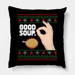 GOOD SOUP. Viral Tik Tok Meme Ugly Christmas Sweater Funny Trend Xmas Sweatshirt Shirt Gift Idea Pillow