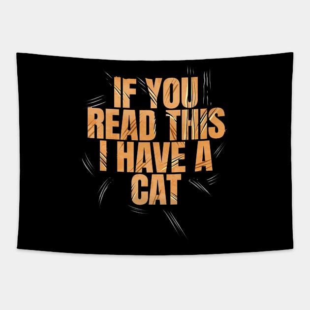 Logo If You Read This I Have A Cat On Purrsday Tapestry by SinBle