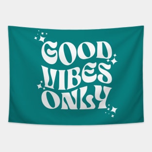 Good vibes only Tapestry