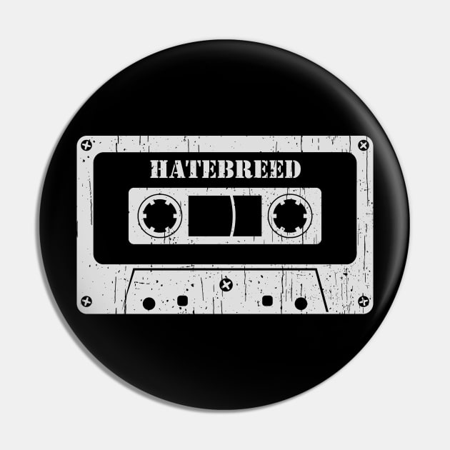 Hatebreed - Vintage Cassette White Pin by FeelgoodShirt