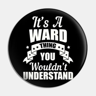 Ward Thing Pin