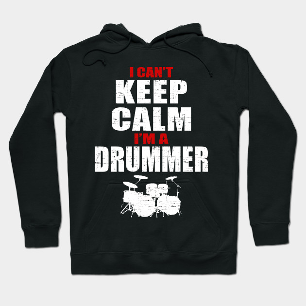 Cant Keep Calm Im A Drummer Funny Music Drum Crewneck Sweat Shirts Sweatshirts