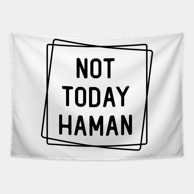 not today haman Tapestry by DesignergiftsCie