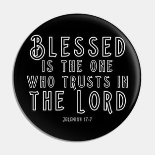 Blessed is the One Who Trusts in the Lord Pin