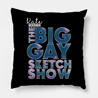 the big gay sketch show : kate mckinnon Pillow