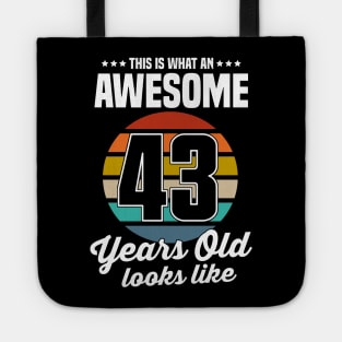 Vintage This Is What An Awesome 43 Years Old Looks Like Tote