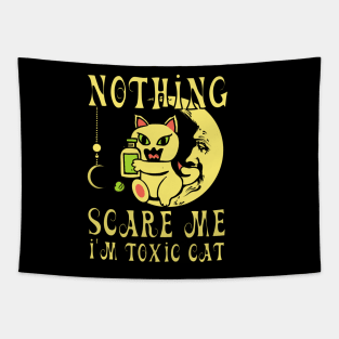 Nothing Scare me I’m Toxic Cat Tapestry