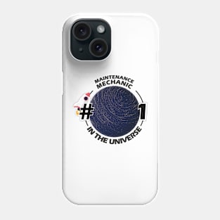 #1 maintenance mechanic in the universe Phone Case