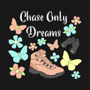 Chase Only Dreams Pretty Hiking Boot and Butterflies T-Shirt