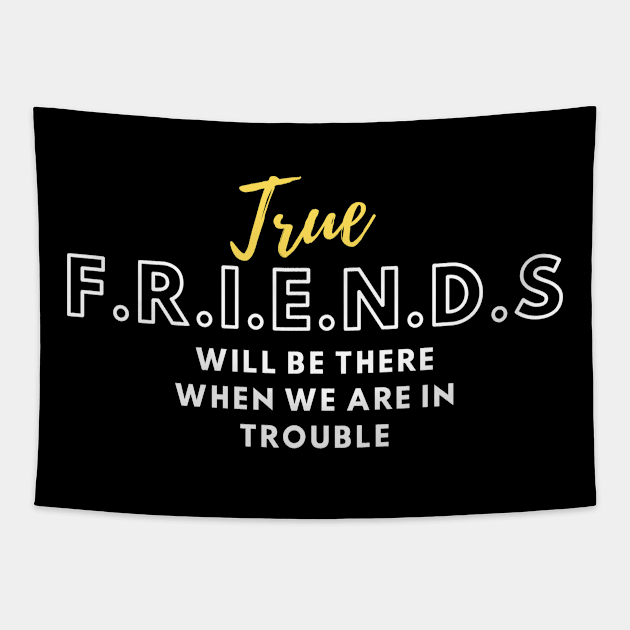 True friend Tapestry by MAU_Design