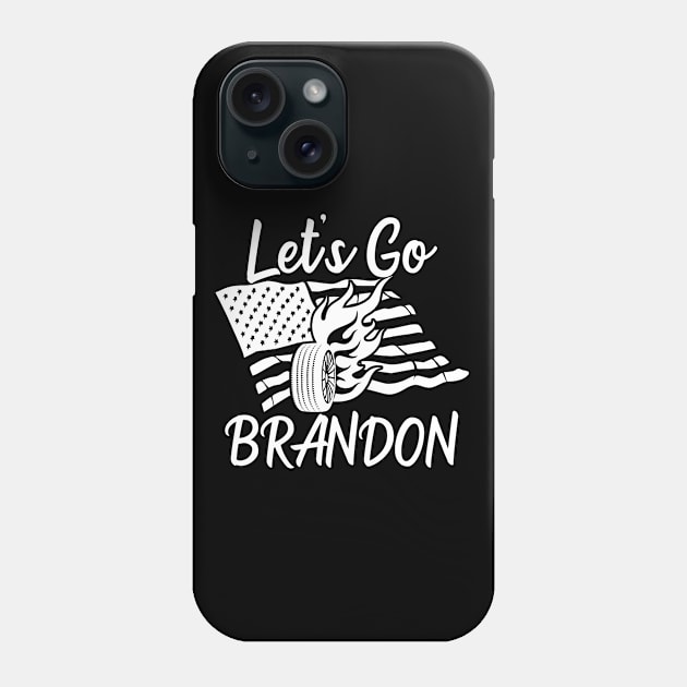 Let's Go Brandon US Flag and Tire with Flames Funny Chant Phone Case by CharJens