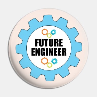 Engineering Funny Design Future Engineer Typography in Gears for Students Pin