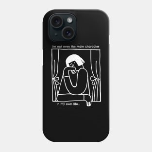 Not the main character Phone Case