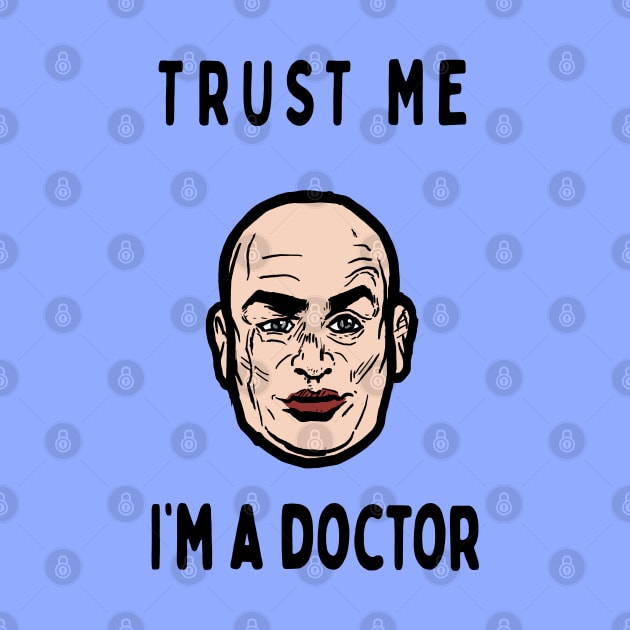 Trust me, I'm a Doctor; Evil by jonah block