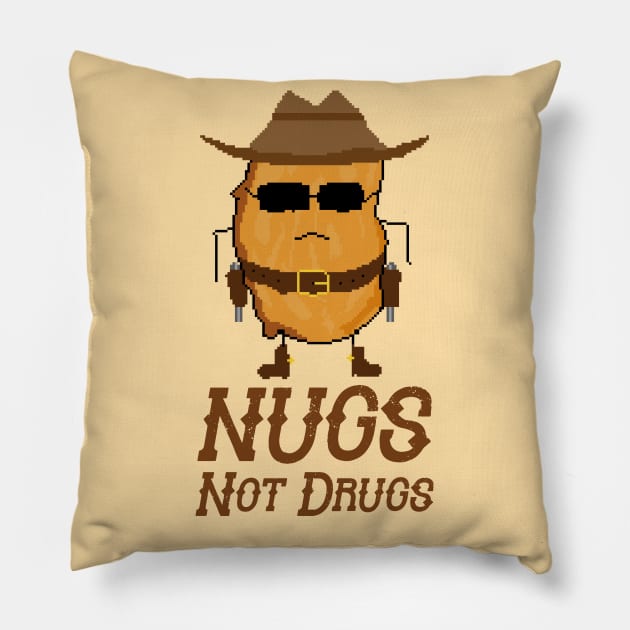 Nugs Not Drugs - cowboy pixelart Pillow by nurkaymazdesing