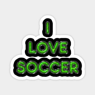 I Love Soccer - Green Magnet