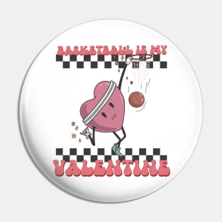 Retro Basketball Valentines Day shirt, Basketball Is My Valentine, Basketball Heart Player Pin