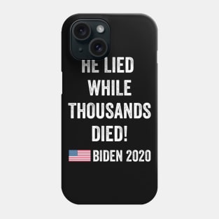 He Lied Anti-Trump Phone Case