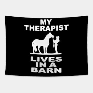 My Therapist Lives In A Barn - Funny Cute Horse Tapestry