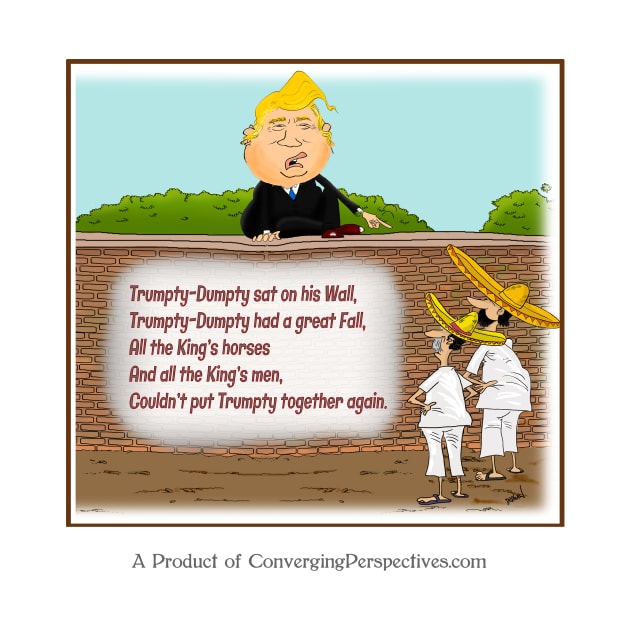Trumpty-Dumpty sat on a wall . . . by converge