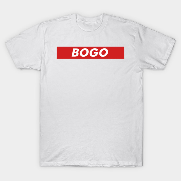 BOGO - Supreme - T-Shirt | TeePublic AU