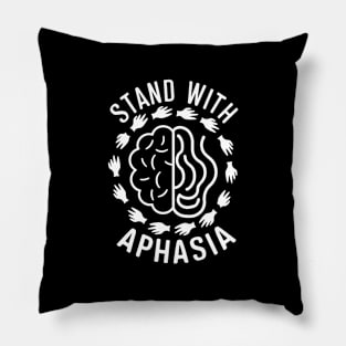 Stand With Aphasia Warriors Pillow