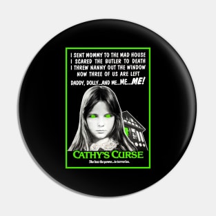 Cathy's Curse Pin