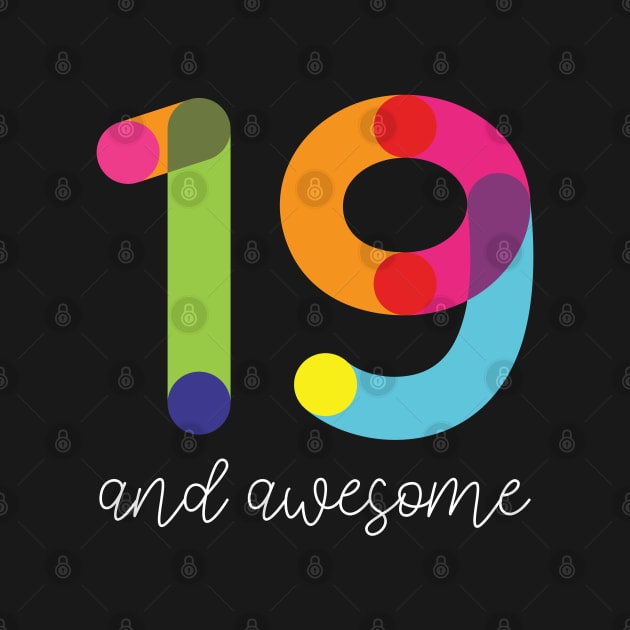 19 and Awesome by VicEllisArt