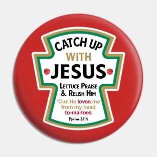 Catch up with JESUS Pin