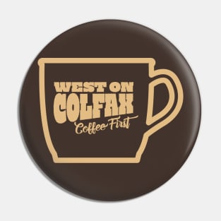 West on Colfax Coffee Pin